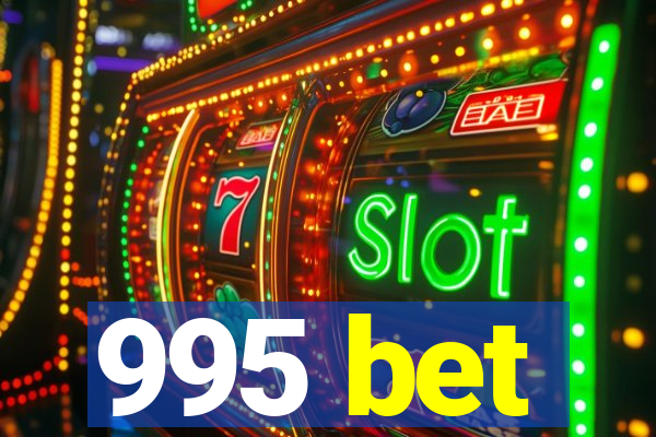995 bet